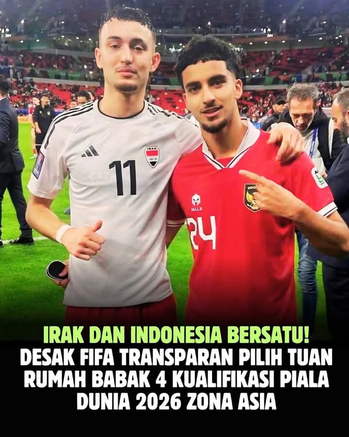 Irak dan Indonesia Desak FIFA Transparan Pilih Tuan Rumah Babak 4 Kualifikasi Piala Dunia 2026 Zona Asia