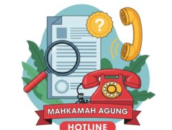 Ini Nomor Hotline Mahkamah Agung untuk Konfirmasi Dokumen Meragukan atau Surat Diduga Palsu