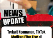 TikTok Hentikan Fitur Live di Indonesia, Kominfo Beri Penjelasan