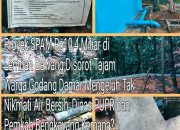 Proyek SPAM Rp10,4 Miliar di Lembah Bawang Disorot Tajam: Warga Godang Damar Mengeluh Tak Nikmati Air Bersih, Dinas PUPR/Pemkab Bengkayang Kemana?